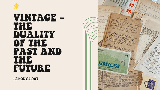 Vintage - the duality of the past and the future
