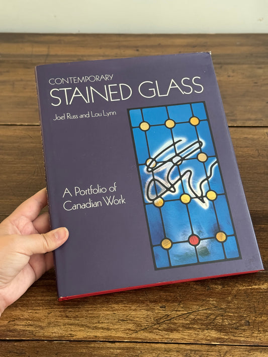 Contemporary Stained Glass Book Portfolio of Canadian Work - Joel Russ and Lou Lynn