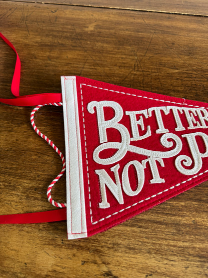 Better Not Pout Red and White Felt Fabric Christmas Banner